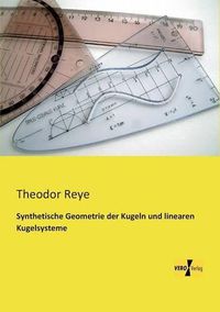 Cover image for Synthetische Geometrie der Kugeln und linearen Kugelsysteme