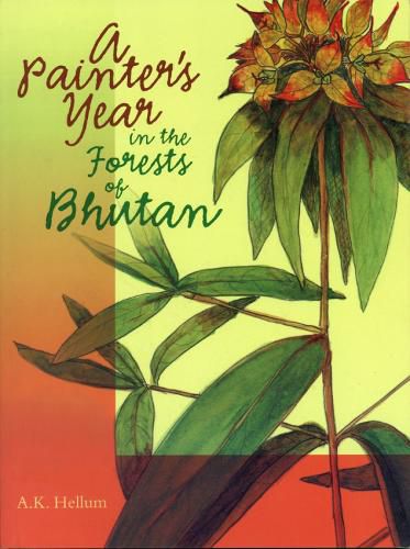 Cover image for A Painter's Year in the Forests of Bhutan