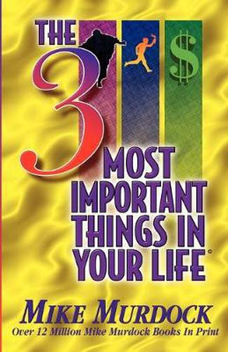 Cover image for The 3 Most Important Things In Your Life