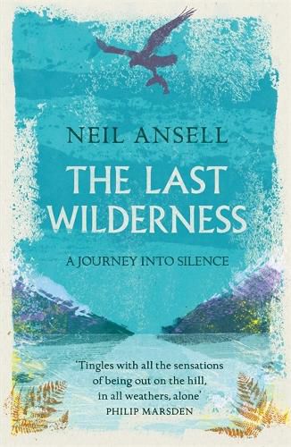 Cover image for The Last Wilderness: A Journey into Silence