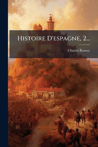 Cover image for Histoire D'espagne, 2...