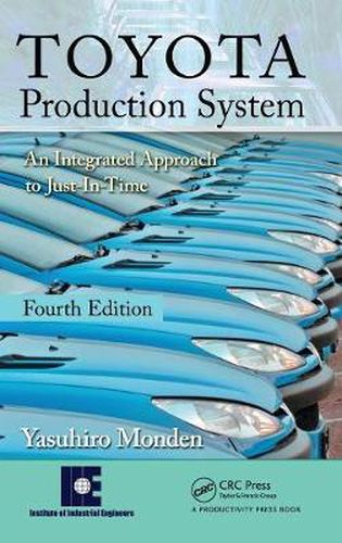 Cover image for Toyota Production System: An Integrated Approach to Just-In-Time, 4th Edition