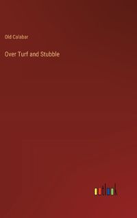 Cover image for Over Turf and Stubble