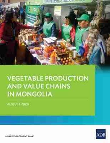 Cover image for Vegetable Production and Value Chains in Mongolia