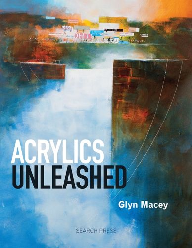 Cover image for Acrylics Unleashed