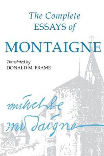 Cover image for The Complete Essays of Montaigne