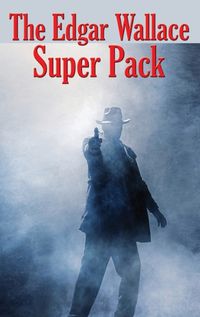 Cover image for The Edgar Wallace Super Pack