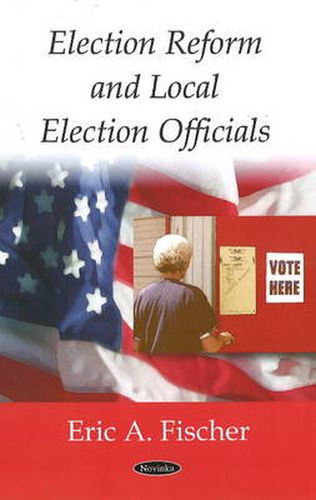 Cover image for Election Reform & Local Election Officials