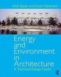 Cover image for Energy and Environment in Architecture: A Technical Design Guide