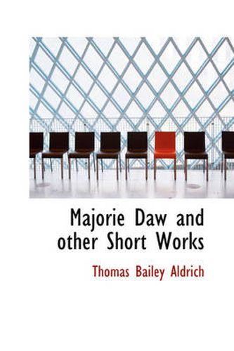 Cover image for Majorie Daw and Other Short Works