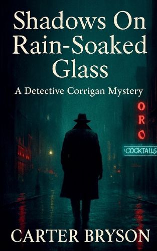 Cover image for Shadows on Rain-Soaked Glass