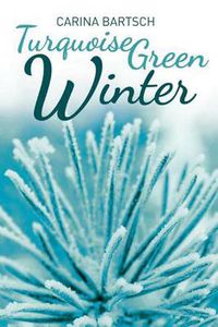 Cover image for Turquoise Green Winter