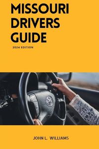 Cover image for Missouri Drivers Guide