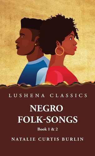 Cover image for Negro Folk-Songs Book 1 & 2