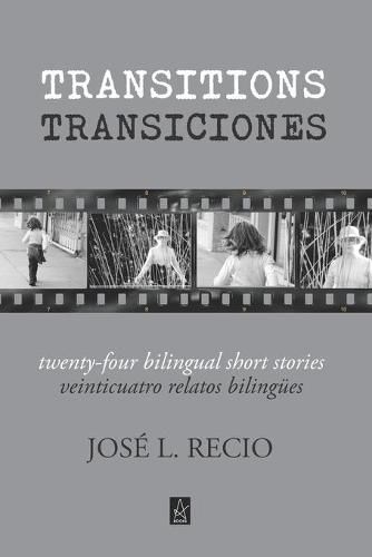Cover image for Transitions: Twenty-Four Bilingual Short Stories