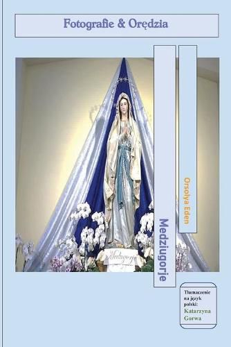 Cover image for Medziugorje fotografie & or&#281;dzia