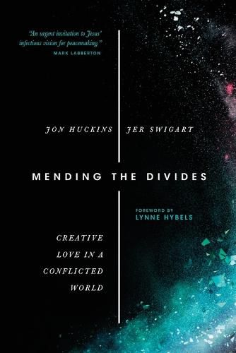 Cover image for Mending the Divides - Creative Love in a Conflicted World