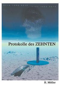 Cover image for 2070 Protokolle des ZEHNTEN 2075: Eine fiktive dokumentarische Ruckschau auf unsere nahe Zukunft?