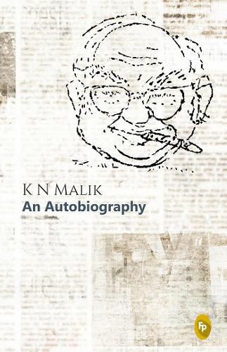 Cover image for K N Malik, an Autobiography