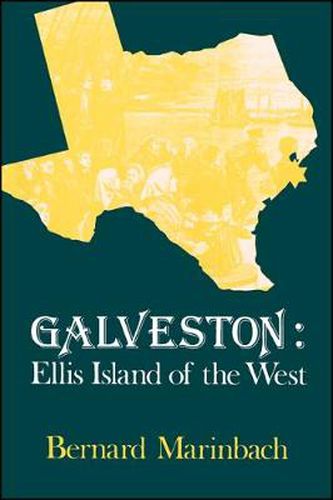 Cover image for Galveston: Ellis Island of the West