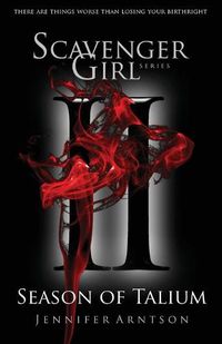 Cover image for Scavenger Girl: Season of Talium