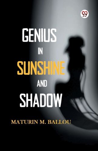 Cover image for Genius In Sunshine And Shadow