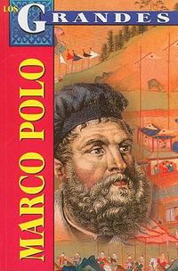 Cover image for Marco Polo: Un Europeo en la Corte del Gran Kan