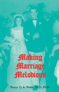 Cover image for Making Marriage Melodious