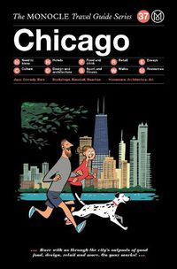 Cover image for Chicago: The Monocle Travel Guide Series