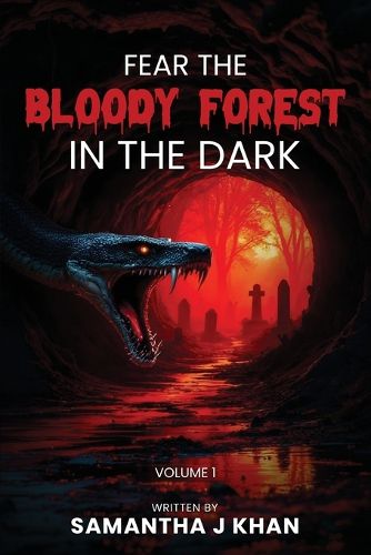 Cover image for Fear The Bloody Forest In The Dark