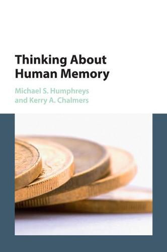 Cover image for Thinking About Human Memory