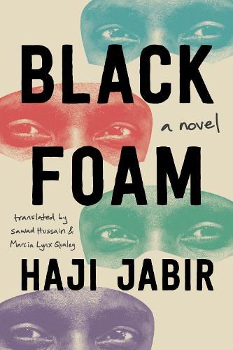 Cover image for Black Foam: A Novel