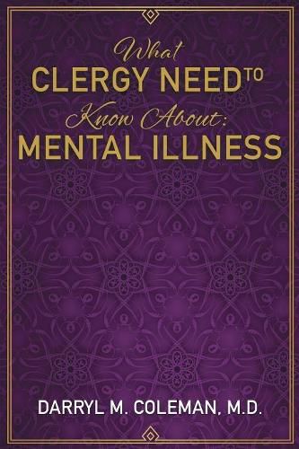 Cover image for What Clergy Need to Know about: Mental Illness