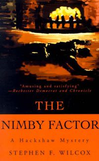 Cover image for The Nimby Factor: A Hackshaw Mystery