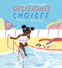 Cover image for Decisiones/Choices (Bilingual Mini-Library Edition)
