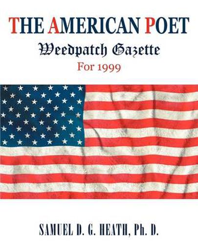 Cover image for The American Poet: Weedpatch Gazette For 1999