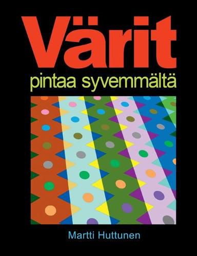 Cover image for Varit pintaa syvemmalta