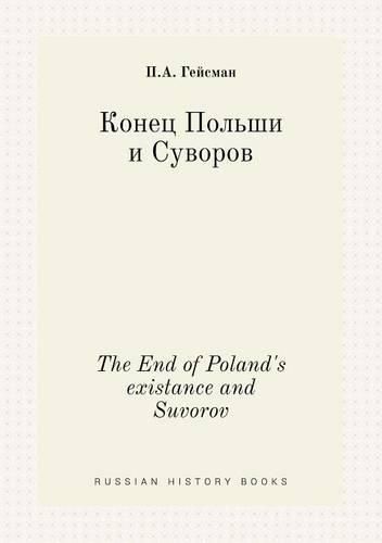 Cover image for The End of Poland's existance and Suvorov