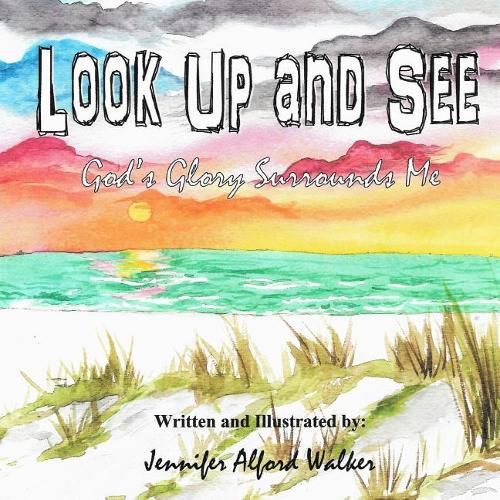 Cover image for Look Up and See: God's Glory Surrounds Me