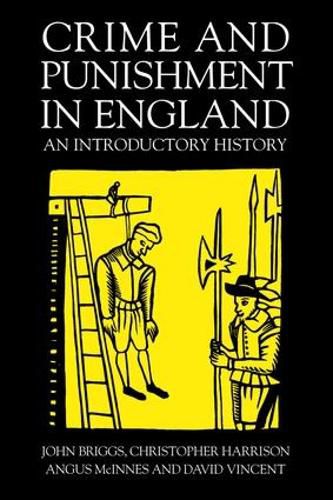 Crime And Punishment In England: An Introductory History