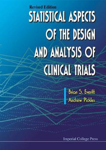 Cover image for Statistical Aspects Of The Design And Analysis Of Clinical Trials (Revised Edition)