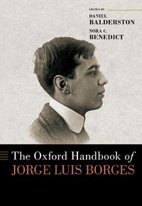 Cover image for The Oxford Handbook of Jorge Luis Borges