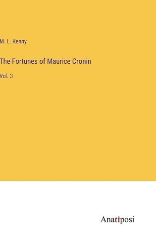 The Fortunes of Maurice Cronin