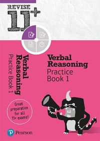 Cover image for Pearson REVISE 11+ Verbal Reasoning Practice Book 1: for home learning, 2022 and 2023 assessments and exams