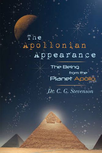 Cover image for The Apollonian Appearance: The Being From The Planet Apollo