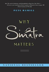 Cover image for Why Sinatra Matters