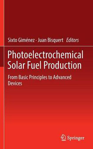 Cover image for Photoelectrochemical Solar Fuel Production: From Basic Principles to Advanced Devices