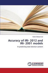 Cover image for Accuracy of IRI- 2012 and IRI- 2001 models