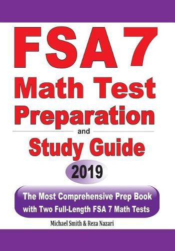 Cover image for FSA 7 Math Test Preparation and Study Guide: The Most Comprehensive Prep Book with Two Full-Length FSA Math Tests