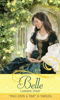 Cover image for Belle: A Retelling of  Beauty and the Beast